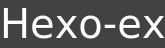 HEXO-EX